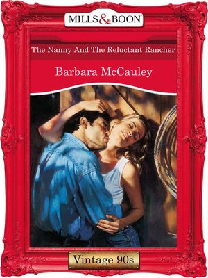 cover image of The Nanny and the Reluctant Rancher